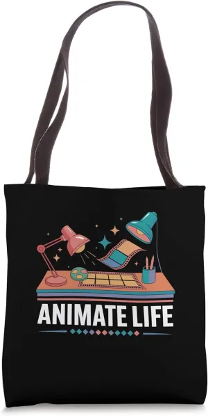 Animate Life Animation Draw Sketch Animate Storytelling Tote Bag