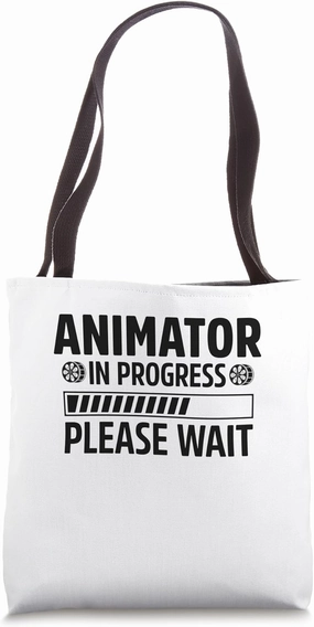 Animator In Progress Please Wait Animation Draw Animate Tote Bag