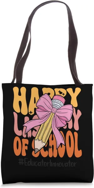 Educator Innovator Happy Last Day of School Coquette Bow Tote Bag