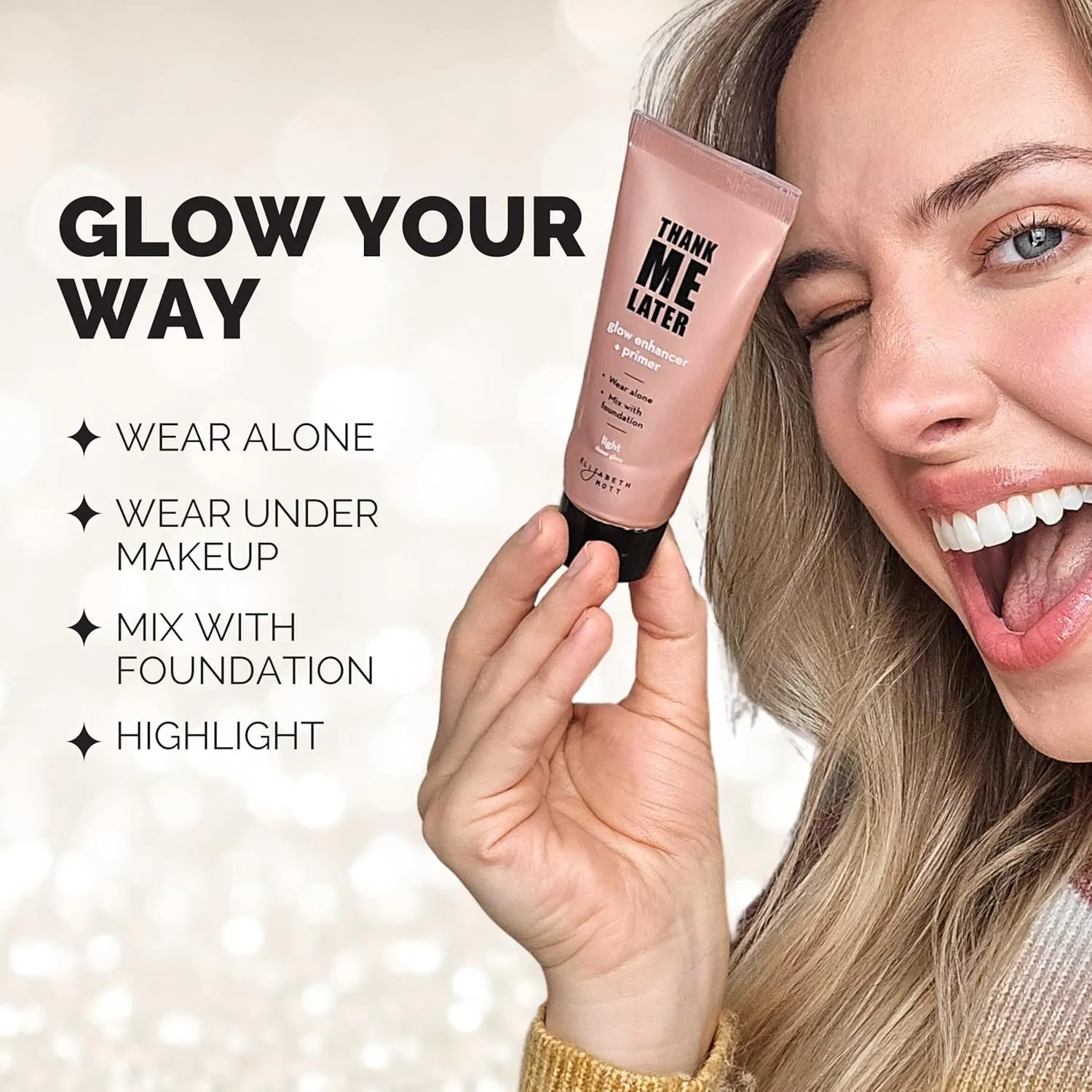 Elizabeth Mott Thank Me Later Glow Enhancer & Primer – Dermatologist & Allergy Tested – Illuminating Makeup Base & Highlighter for a Natural Glow – Vegan, Cruelty-Free - Light Sheer Glow Shade, 30g
