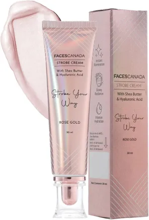 FACES- CANADA- Strobe Cream - Rose Gold | Primer   Highlighter   Moisturizer | Shea Butter & Hyaluronic Acid | Intense Hydration | Flawless Radiant Dewy Skin | 30 ml, 1.01 fl.oz.