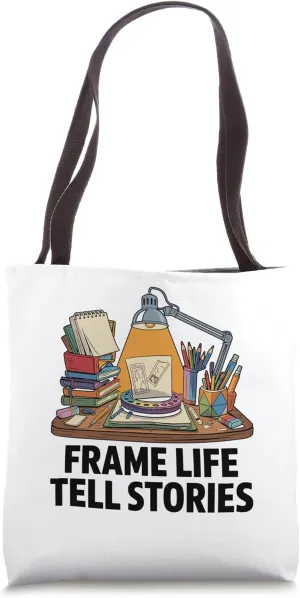 Frame Life Tell Stories Animation Draw Animate Storytelling Tote Bag