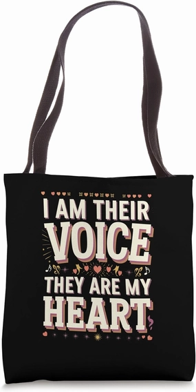 I Am Their Voice They Are My Heart SPED Quote Tote Bag