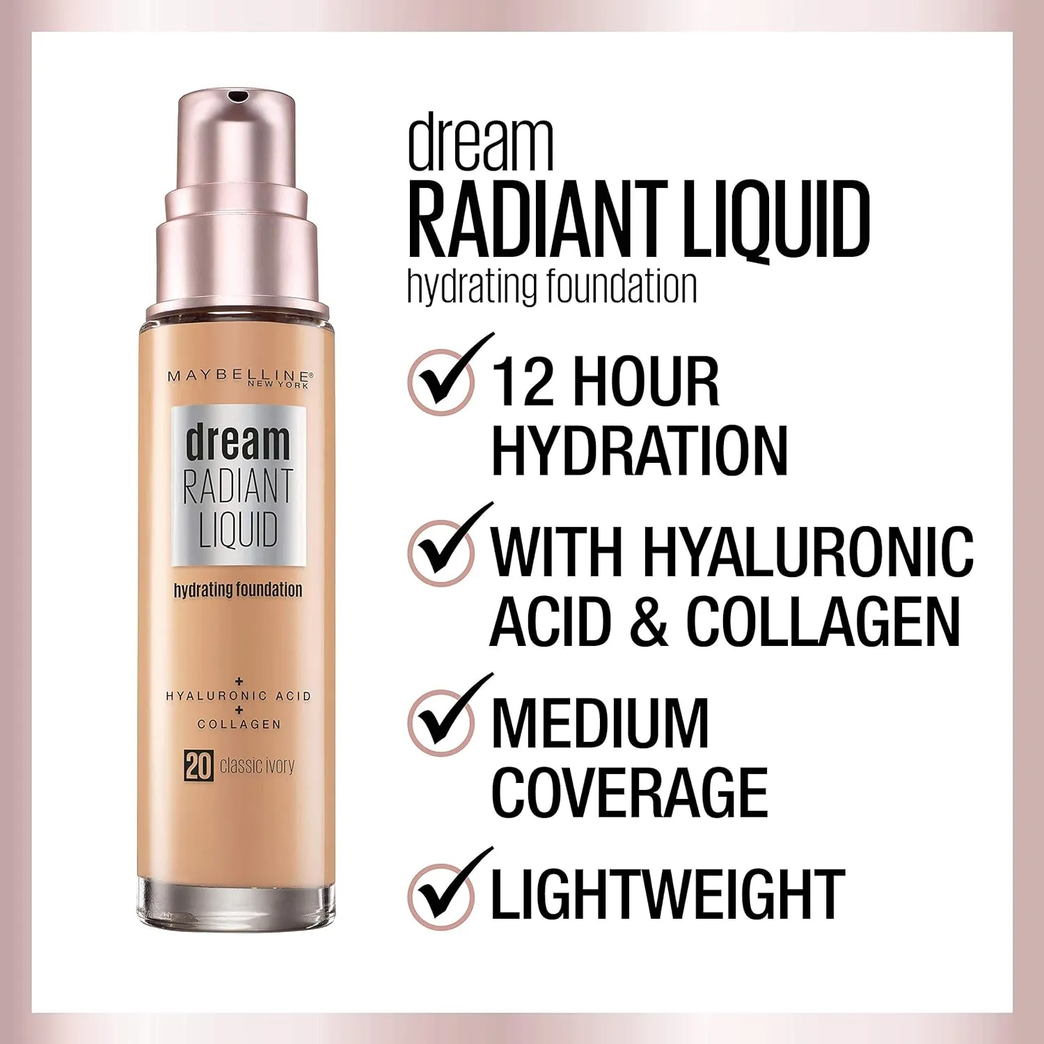 Maybelline Dream Radiant Liquid Medium Coverage Hydrating Makeup, Lightweight Liquid Foundation, Ivory Beige, 1 Count