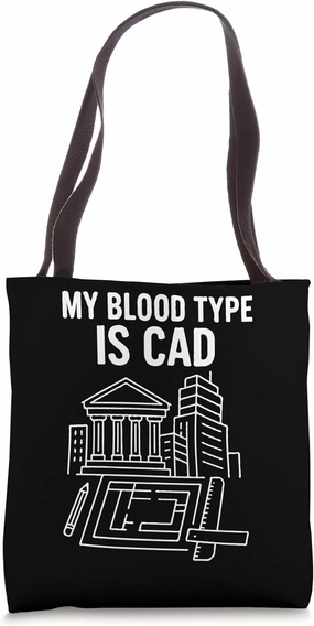 My Blood Type Is CAD Tote Bag