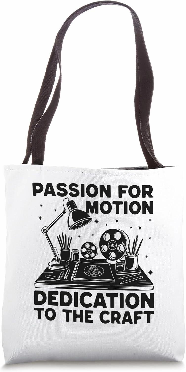 Passion For Motion Dedication To The Craft Animation Animate Tote Bag