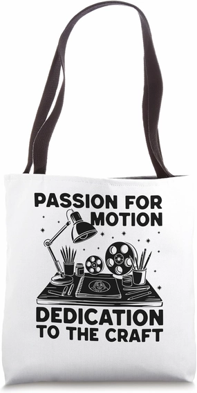 Passion For Motion Dedication To The Craft Animation Animate Tote Bag