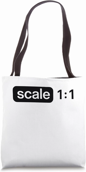 Scale 1:1 Tote Bag
