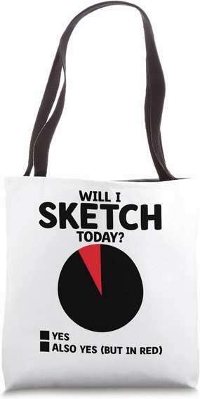 Will I Sketch Today Animation Sketch Animate Storytelling Tote Bag