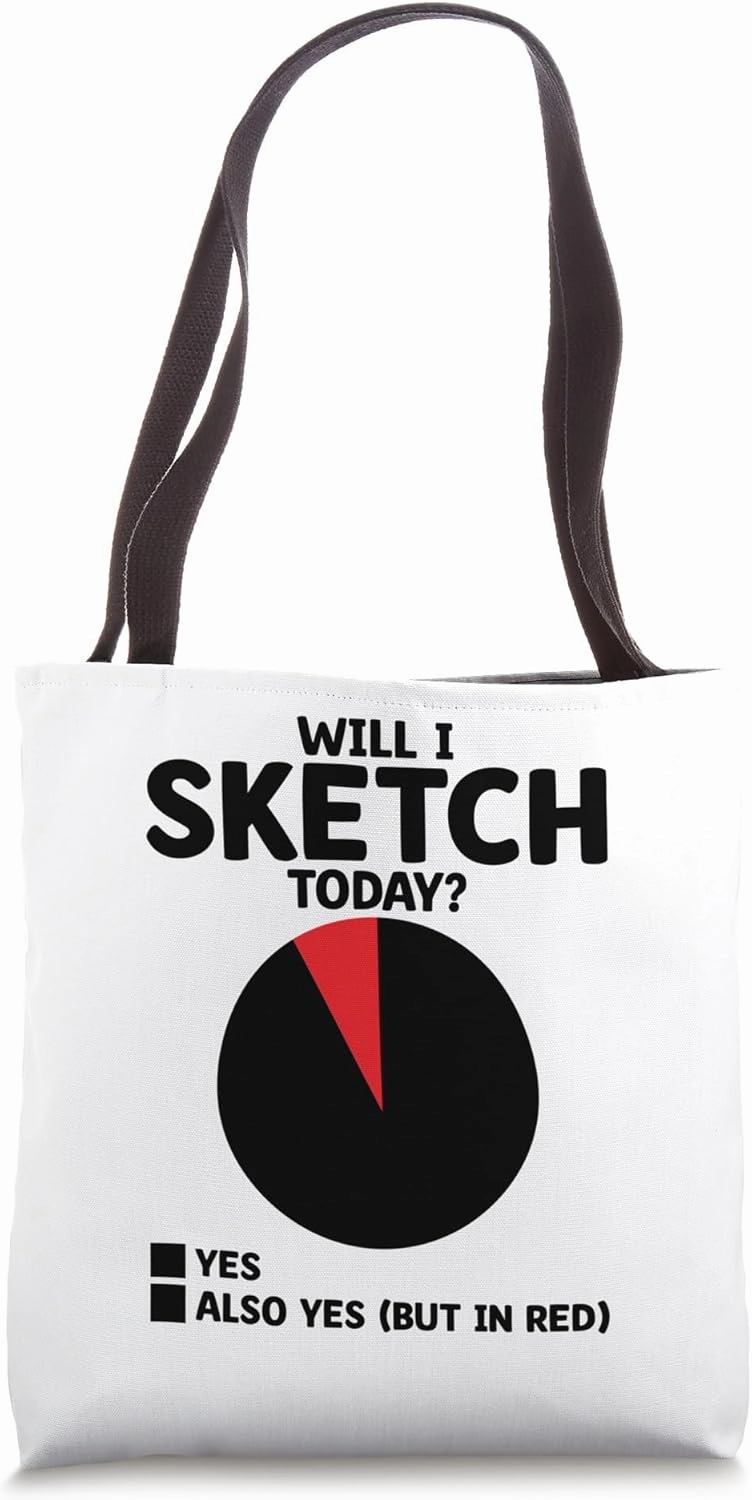 Will I Sketch Today Animation Sketch Animate Storytelling Tote Bag