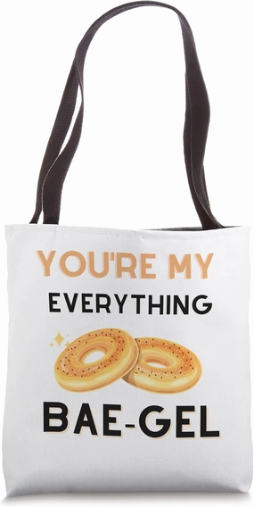 You're My Everything Bae-gel Tote Bag